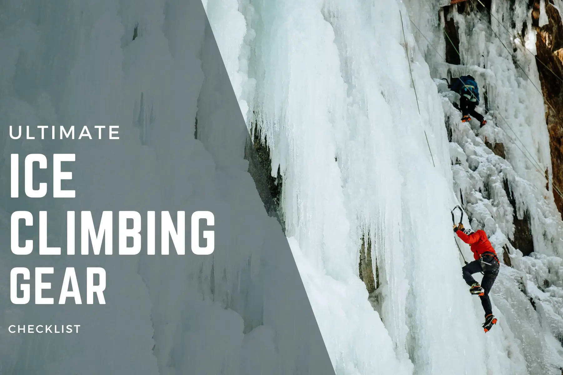 Blog post on the gear you need for ice climbing